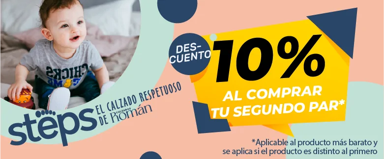 Steps Roman, 10% de descuento en tu segundo par, aplicable al producto mas barato.